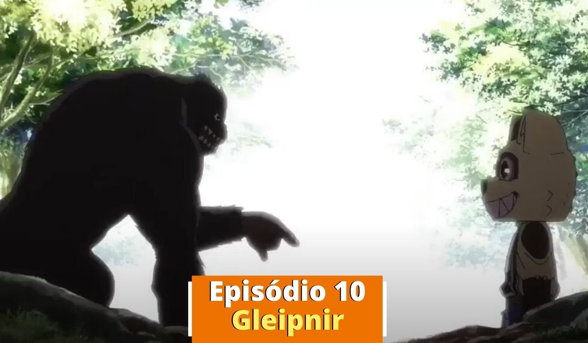 Episódio 10 de Gleipnir