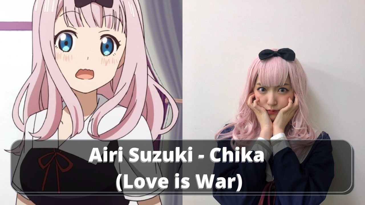 Airi Suzuki - Chika (Love is War)